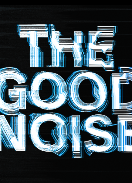THE GOOD NOISE 2025